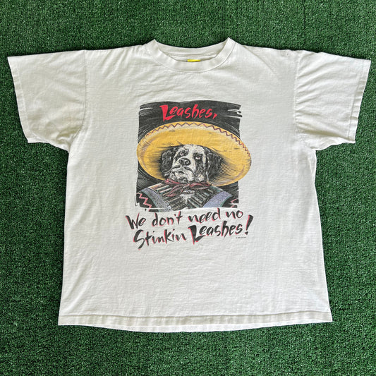 90s Big Dogs "We Don't Need No Stinkin Leashes!" Funny Sombrero White T-Shirt - XL